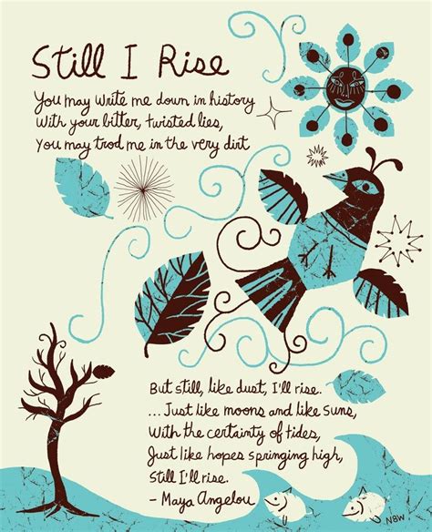 Still I Rise Still I Rise Poem By Maya Angelou Still I Rise Poem