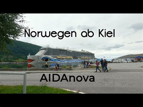 Kreuzfahrt Vlog Norwegen Ab Kiel Mit Aidanova Youtube