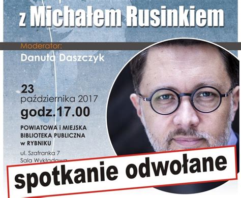 Micha Rusinek Nie Przyjedzie Do Rybnika Radio