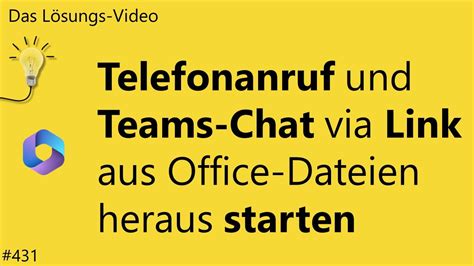 Das L Sungsvideo Telefonanruf Und Teams Chat Via Link Aus Office