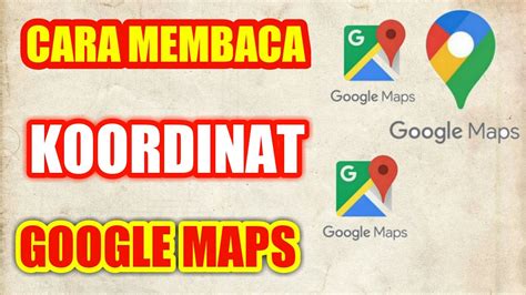 Cara Membaca Koordinat Di Google Maps Cara Baca Titik Kordinat Di Peta