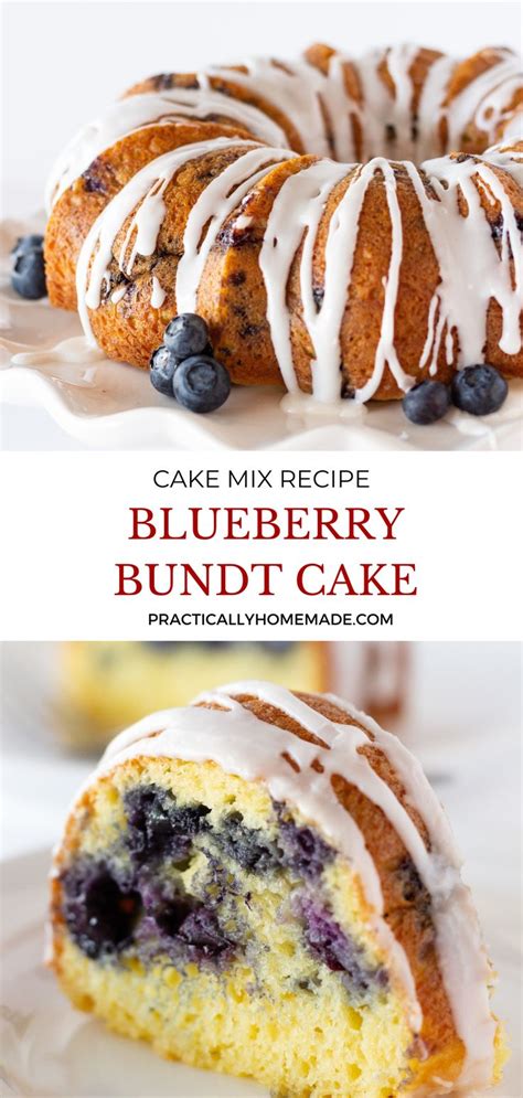 Easy And Moist Blueberry Bundt Cake Recipe Practically Homemade