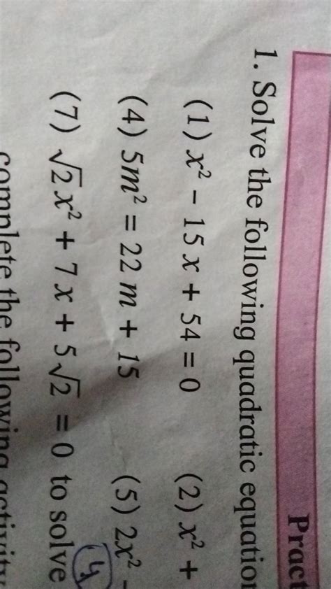 1 Solve The Following Quadratic Equatio 1 X2−15x 54 0 4 5m2 22m 15