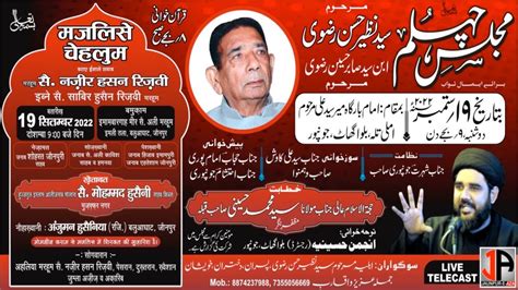 Live Majlis E Chehlum Marhoom Syed Nazeer Hasan Rizvi Ibne Syed