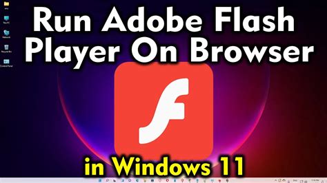 How To Run Adobe Flash Player On Browser In Windows 11 Run Flash