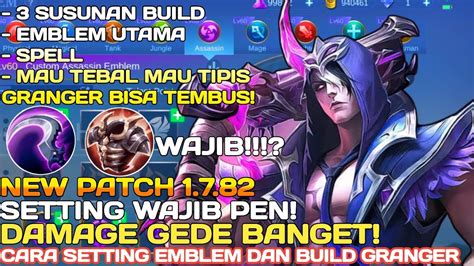 NEW PATCH 1 7 82 CARA SETTING EMBLEM DAN BUILD GRANGER TERSAKIT 2023