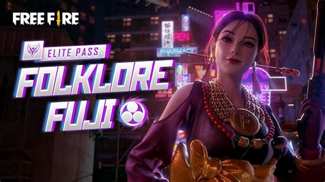 Nuevo Pase Élite Folklore Fuji ☯ Animación Garena Free Fire Youtube