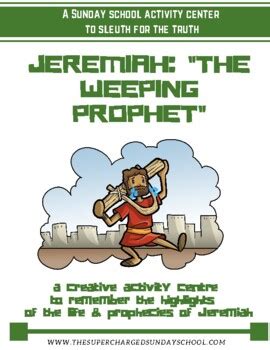 Jeremiah The Weeping Prophet By The Sunday School Shop Tpt