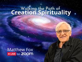 Lecture/Q&A - Walking the Path of Creation Spirituality: Online ...