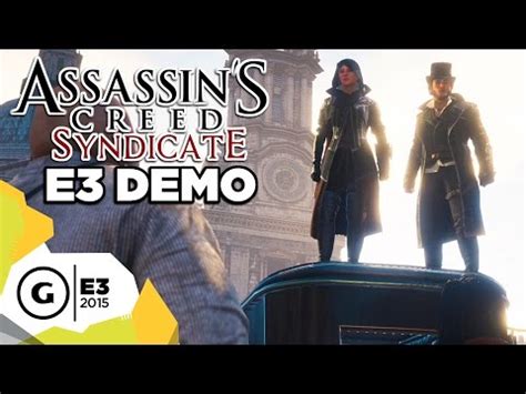 E3 Show Floor Gameplay Demo Assassin S Creed Syndicate E3 2015