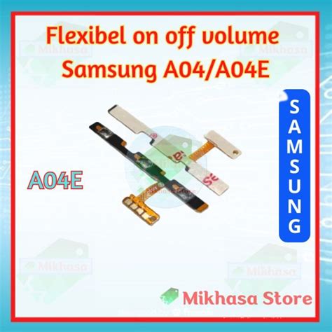 Jual Flexible Fleksibel Volume Samsung A04E A042 A045 On Off Volume