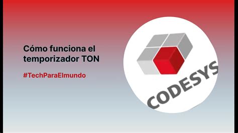 Cómo funciona el temporizador TON Codesys YouTube