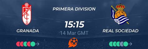 Granada Vs Real Sociedad 14 03 2021 Predictions Betting Tips Odds