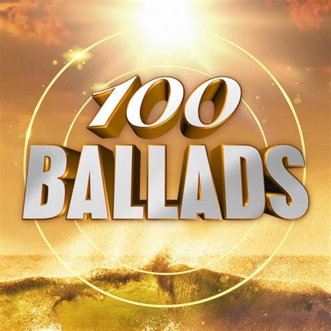 Ballads Compilation By Various Artists Spotify