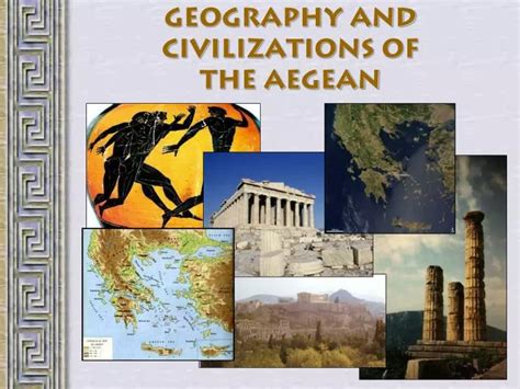 Ppt Geography And Civilizations Of The Aegean Powerpoint Presentation