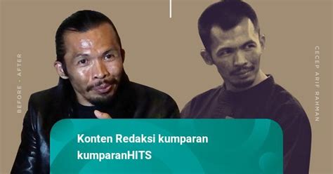 Perubahan Penampilan Cecep Arif Rahman Dulu Dan Sekarang