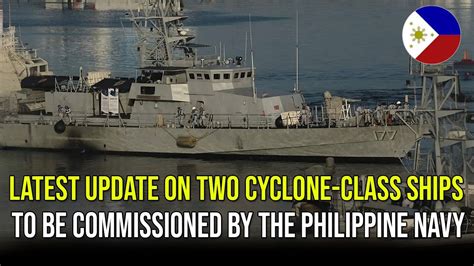 Latest Update On Two Cyclone Class Ships To Be Commissioned By The