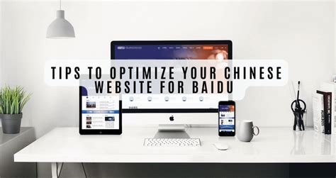 Tips To Optimize Your Chinese Website For Baidu SEO China Agency