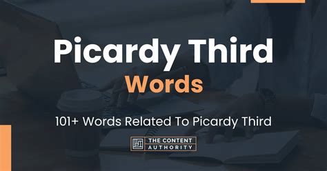 Picardy Third Words - 101+ Words Related To Picardy Third