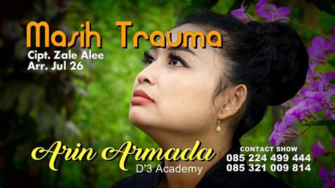 Masih Trauma Lagu Terbaru Arin Armada D A Youtube