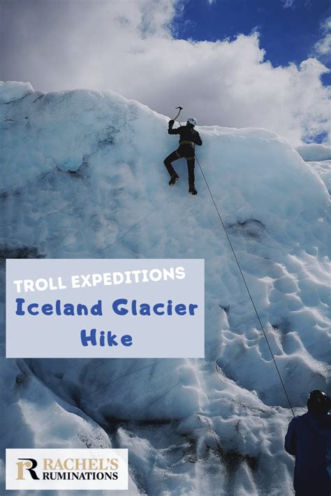 Troll Expeditions Iceland glacier hike - Rachel's Ruminations