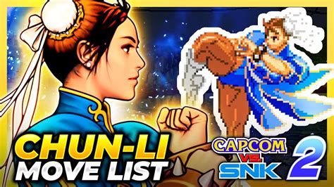 CHUN LI MOVE LIST Capcom Vs SNK 2 Mark Of The Millenium 2001 CVS2