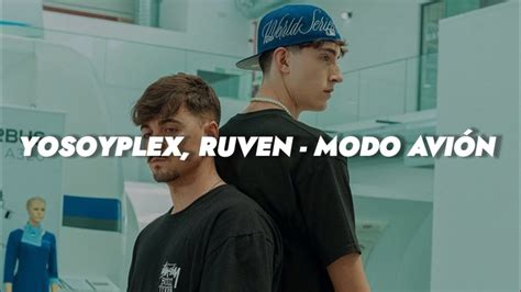 YoSoyPlex Ruven Modo Avión LETRA YouTube Music