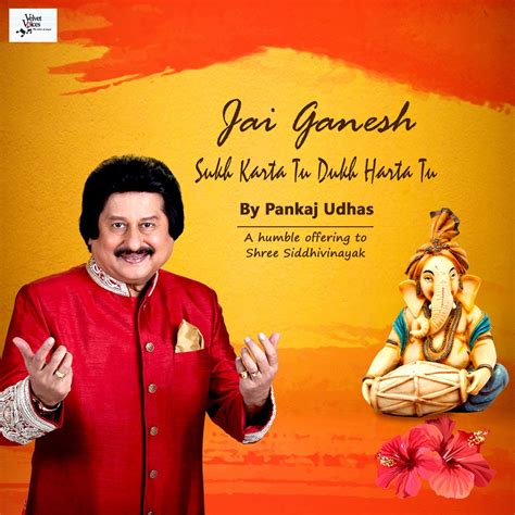 Jai Ganesh Sukh Karta Tu Dukh Harta Tu Single By Pankaj Udhas On