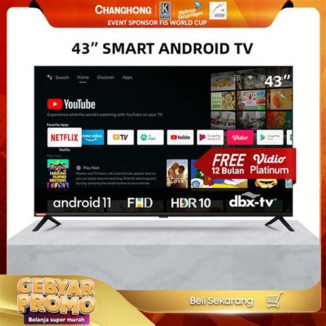 Jual Changhong Inch Newest Android Led Tv Fhd Netflix Youtube