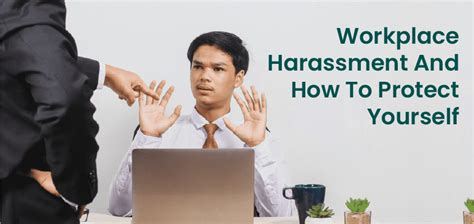 Workplace Harassment 6 Surprising Ways To Protect Yourself United We