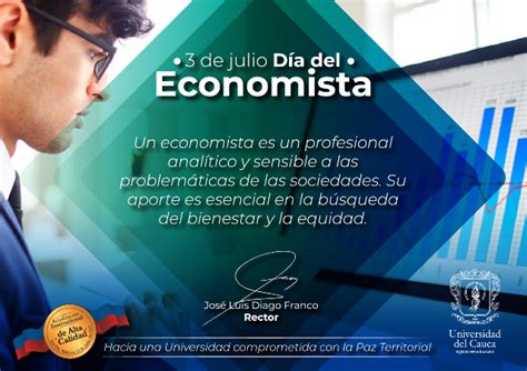 Mensaje De La Universidad Del Cauca En El D A Del Economista