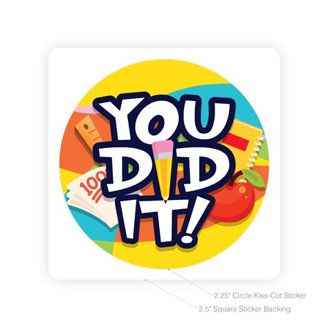 Round Sticker You Did It