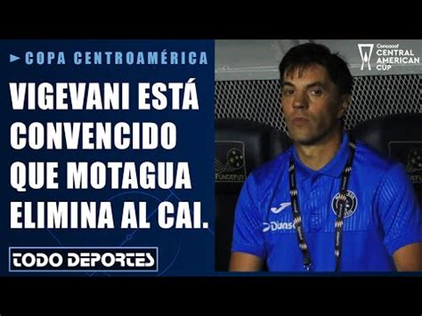 César Vigevani está convencido que Motagua eliminará al CAI en Panamá