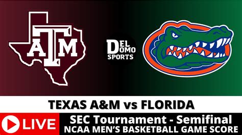 Texas Aandm Vs Florida Live Ncaam Basketball Game Score Mar 16 2024