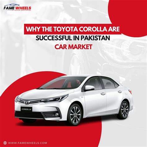 toyota corolla  successful  pakistan car market blog
