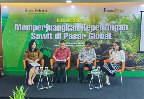 Diskusi Sawit Memperjuangkan Kepentingan Sawit Di Pasar Global