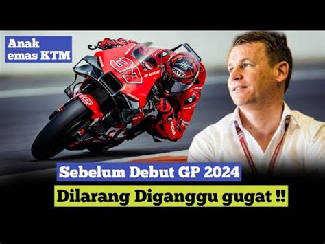 Motogp Hari Ini Anak Emas KTM Pedro Acosta Dilarang Diganggu Gugat