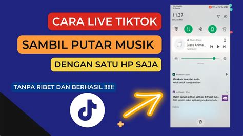 Cara Live Tiktok Sambil Putar Musik Pakai Hp Terbaru Youtube