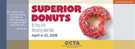 Olathe Civic Theatre Association | Superior Donuts