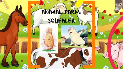 ANIMAL FARM: SQUEALER by Alex Deltomme on Prezi