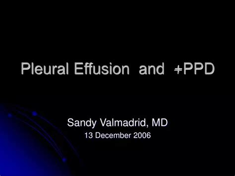 Ppt Pleural Effusion And Ppd Powerpoint Presentation Free Download