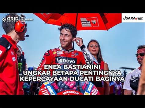 Enea Bastianini Ungkap Betapa Pentingnya Kepercayaan Ducati Baginya