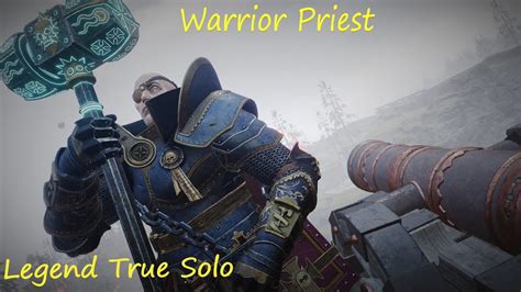 Fort Brachsenbrucke Warrior Priest Legend True Solo Holy Great