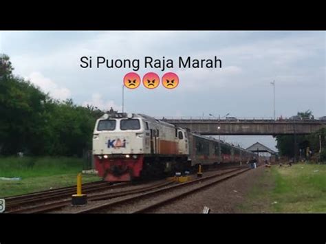 SI PUONG RAJA MARAAHH Kereta Api Argo Wilis Mengamuk Semakin