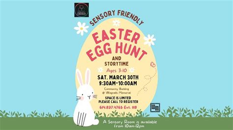 Wagnalls Sensory Friendly Easter Egg Hunt 150 East Columbus Street Po