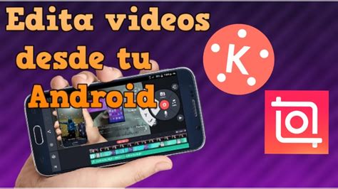 Cómo Editar VÍdeos En Tu Celular Android 2020 Las Mejores Apps Para Editar Videos Para Youtube