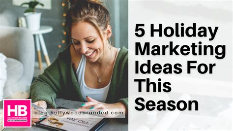 5 Holiday Marketing Ideas For This Season