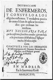 En 1617 se imprimió un manual elaborado por enfermeros y para