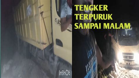 Aksi Nekat Truk Sawit Muat Malam Di Jalan Parah Youtube