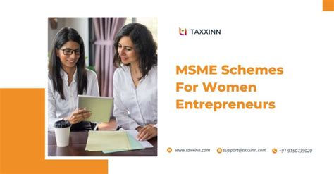 MSME Schemes For Women Entrepreneurs A Detailed Guide Taxxinn